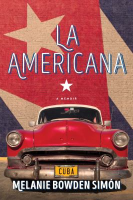 La Americana : a memoir