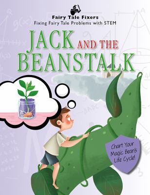 Jack and the beanstalk : chart your magic bean's life cycle!