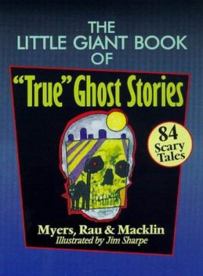 The little giant book of 'true' ghost stories