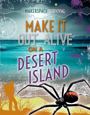 Make it out alive on a desert island