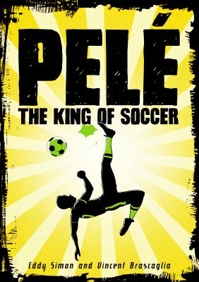Pelé, the king of soccer