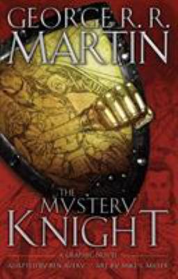 The mystery knight : a graphic novel