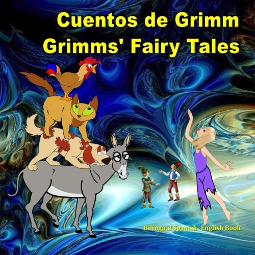 Cuentos de Grimm = : Grimms' fairy tales