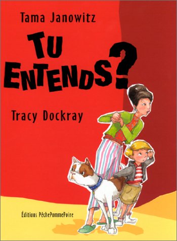 Tu entends?