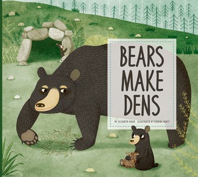 Bears make dens