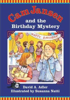 Cam Jansen. 20, Cam Jansen and the birthday mystery /