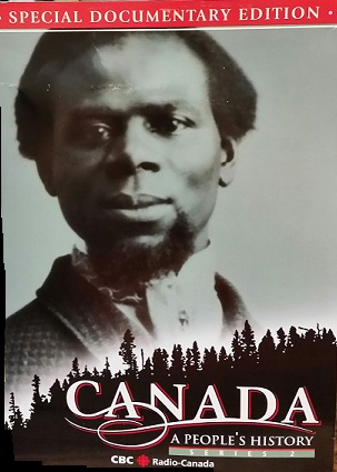 Canada, a people's history. Volume 6, Special documentary edition