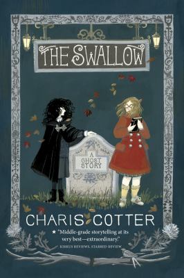 The swallow : a ghost story