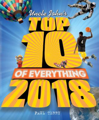 Top 10 of everything 2018