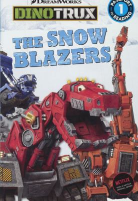 The snow blazers