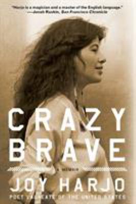 Crazy brave : a memoir