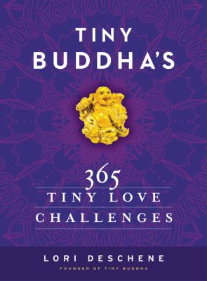 Tiny Buddha's 365 tiny love challenges