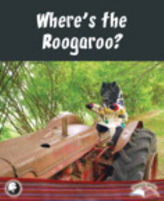 Where's the Roogaroo?