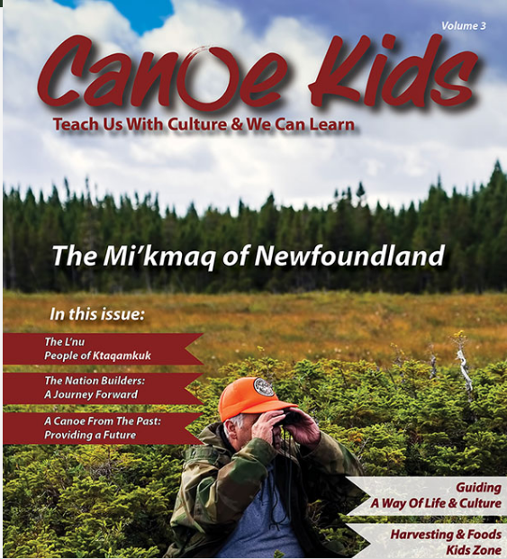 Canoe kids : exploring Indigenous cultures through authentic Indigenous voices. Volume 3, The Mi'kmaq of Ktaqamkuk.