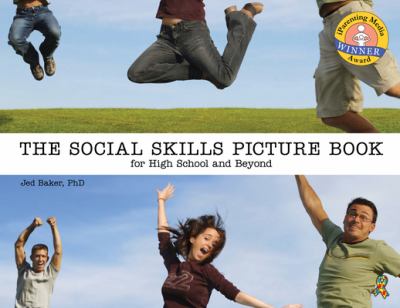 The social skills picture book : for high school and beyond