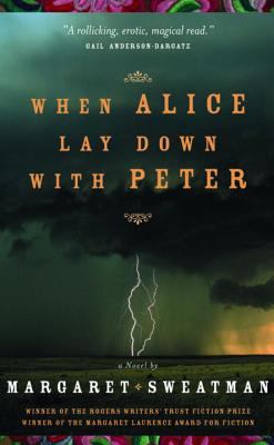 When Alice lay down with Peter : a novel