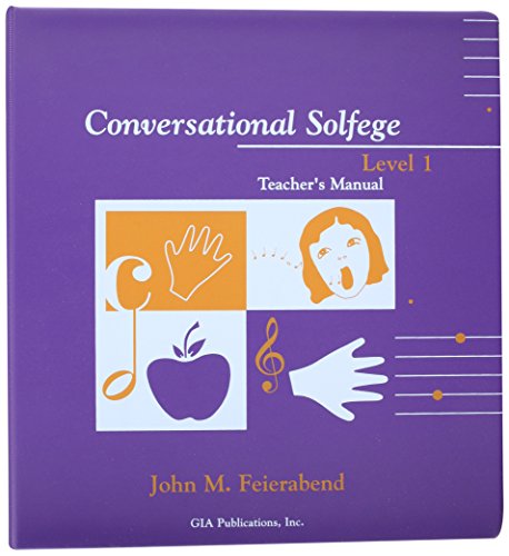 Conversational solfege, Level 1 : teacher's manual. Level 1 :