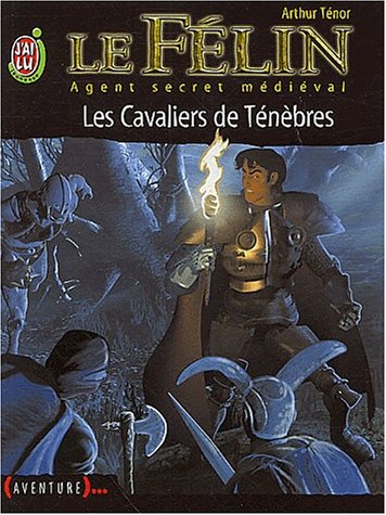 Les cavaliers de Ténèbres