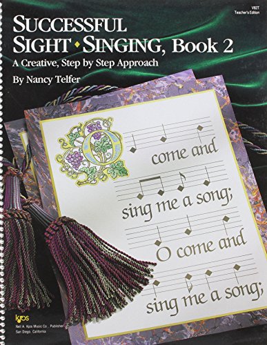Successful sight-singing, book 2 : a creative step by step approach : teacher's edition