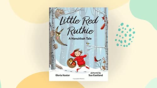 Little Red Ruthie : a Hanukkah tale