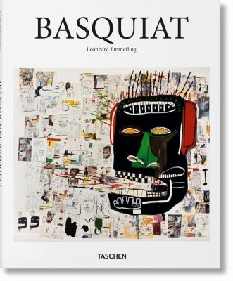 Jean-Michel Basquiat : 1960-1988 : the explosive force of the streets