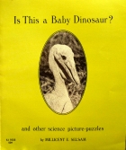 Is this a baby dinosaur? : and other science picture-puzzles