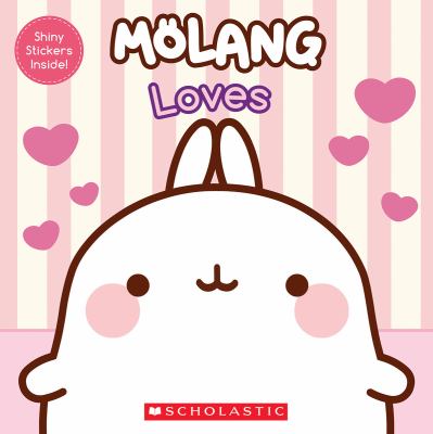 Molang : Loves
