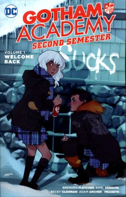 Gotham Academy: second semester. 1, Welcome back