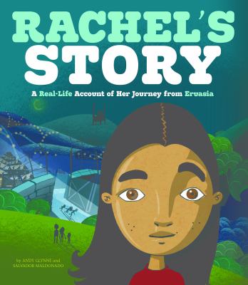 Rachel's story : a real-life account of her journey from Eurasia
