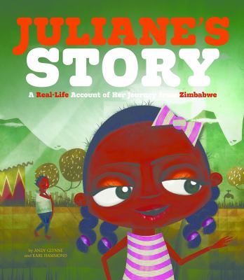 Juliane's story : a real-life account of her journey from Zimbabwe