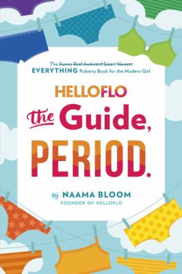 Helloflo : the guide, period.