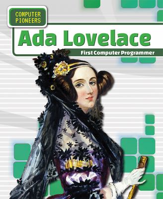 Ada Lovelace : first computer programmer