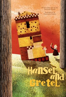 Hansel and Gretel : from a fairy tale by the Brothers Grimm