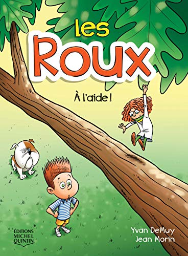 Les Roux. 2, À l'aide! /