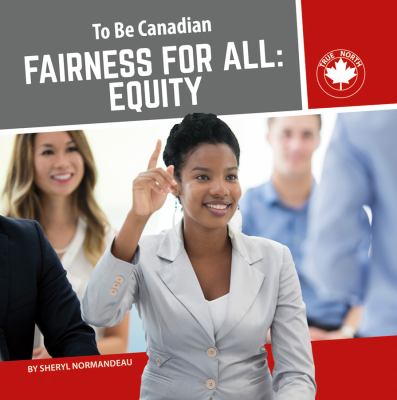 Fairness for all : equity