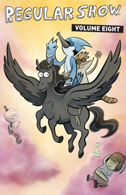 Regular show. Volume eight /