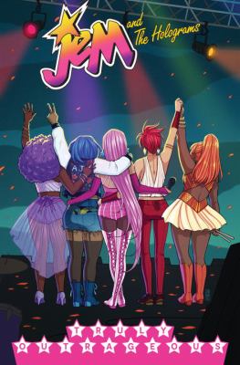 Jem and the Holograms. Volume 5, Truly outrageous /