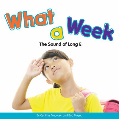 What a week : the sound of long E