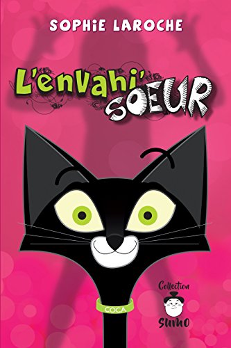 L'envahi'sœur