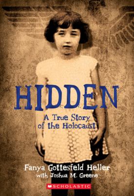 Hidden : a true story of the holocaust