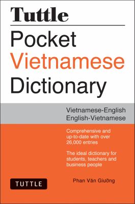 Tuttle pocket Vietnamese dictionary : Vietnamese-English, English-Vietnamese