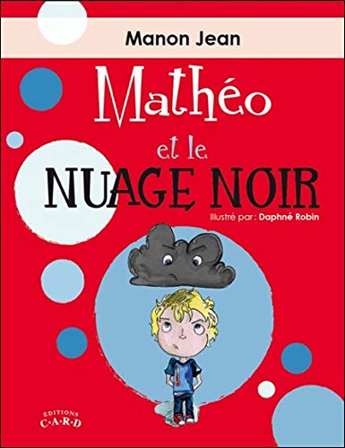 Mathéo et le nuage noir