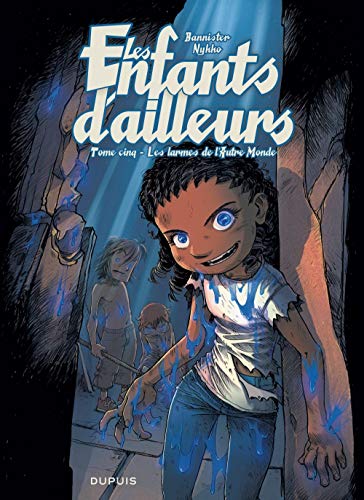 Les enfants d'ailleurs. 5, Les larmes de l'autre monde /