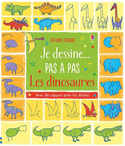 Je dessine... pas à pas les dinosaures