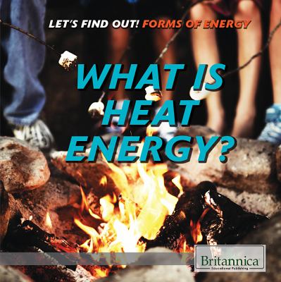 What is heat energy?