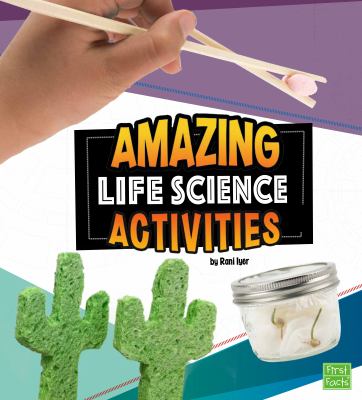 Amazing life science activities