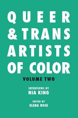 Queer and trans artists of color. Volume two /