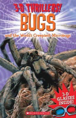 Bugs : and the world's creepiest microbugs