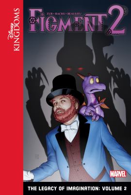 Figment 2 : the legacy of imagination. Volume 2 /