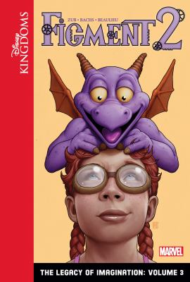 Figment 2 : the legacy of imagination. Volume 3 /